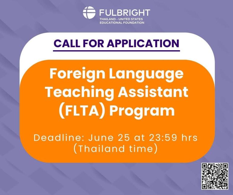 ทุน Fulbright Foreign Language Teaching Assistant Program ประจำปีการศึกษา 2569